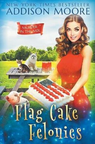 Cover of Flag Cake Felonies