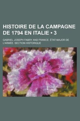 Cover of Histoire de La Campagne de 1794 En Italie (3)