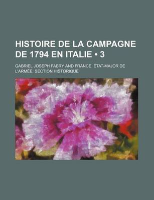 Book cover for Histoire de La Campagne de 1794 En Italie (3)