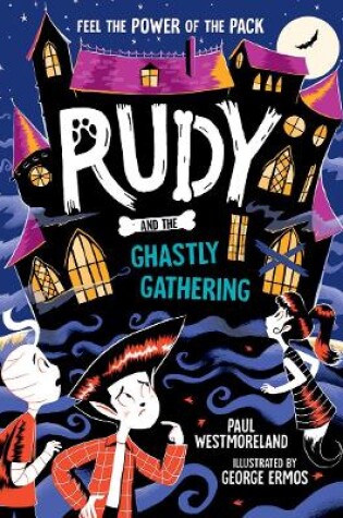 Cover of Rudy and the Ghastly Gathering