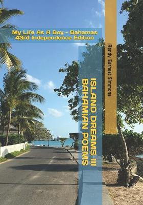 Cover of Island Dreams III - Bahamian Poems
