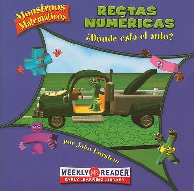 Cover of Rectas Numéricas: ¿Dónde Está El Auto? (Number Lines: How Far to the Car?)