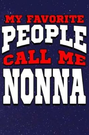 Cover of My Favorite People Call Me Nonna