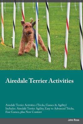 Book cover for Airedale Terrier Activities Airedale Terrier Activities (Tricks, Games & Agility) Includes