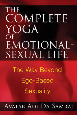 Book cover for Complete Yoga of Emotional-Sexual Life