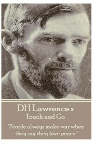Cover of D.H. Lawrence - Touch and Go
