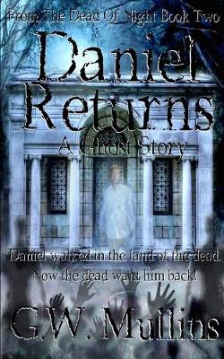 Cover of Daniel Returns A Ghost Story