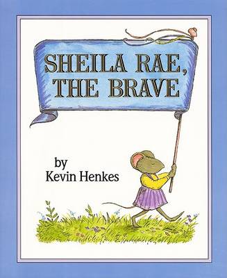 Book cover for Sheila Rae, the Brave