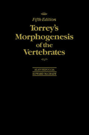 Cover of Torrey's Morphogenesis of the Vertebrates