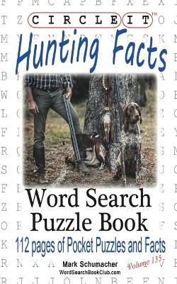 Book cover for Circle It, Hunting Facts, Word Search, Puzzle Book