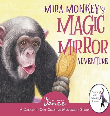 Book cover for Mira Monkey's Magic Mirror Adventure