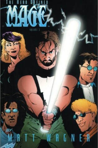 Cover of Mage, The Hero Defined Volume 3