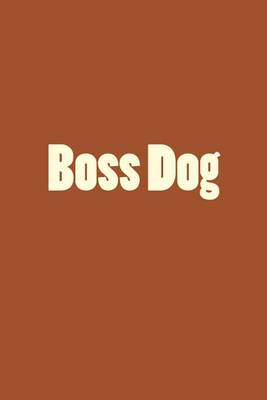 Cover of Boss Dog