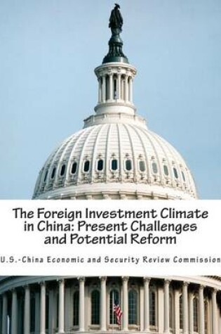 Cover of The Foreign Investment Climate in China