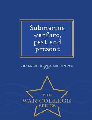 Book cover for Submarine Warfare, Past and Present - War College Series