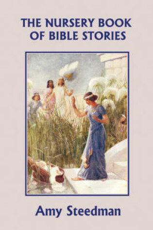 Cover of The Nursery Book of Bible Stories (Yesterday's Classics)