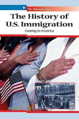 Cover of The History of U.S. Immigration