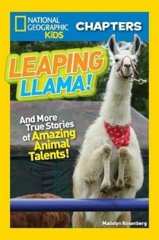 Cover of National Geographic Kids Chapters: Leaping Llama
