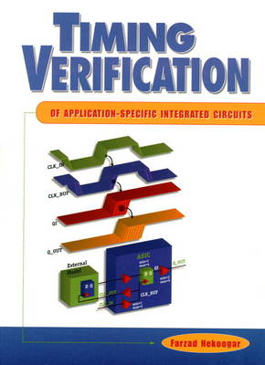 Book cover for Timing Verification of Application-Specific Integrated Circuits (ASICs)