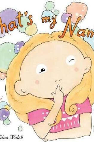 Cover of What's my name? DOROTHEE