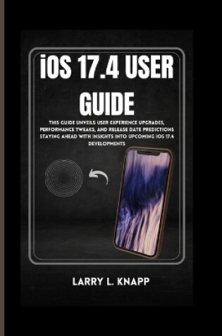 Cover of iOS 17.4 USER GUIDE