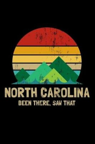 Cover of North Carolina Been There Saw That