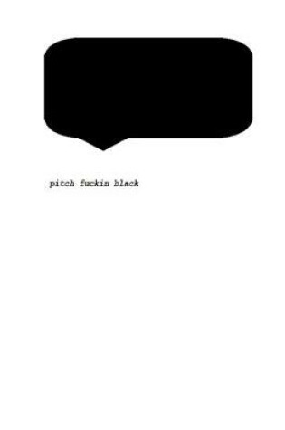 Cover of pitch fuckin black