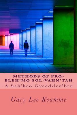 Book cover for Methods of Pro-bleh'mo Sol-vahn'tah