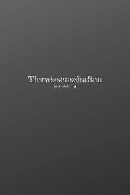 Book cover for Tierwissenschaften in Ausbildung