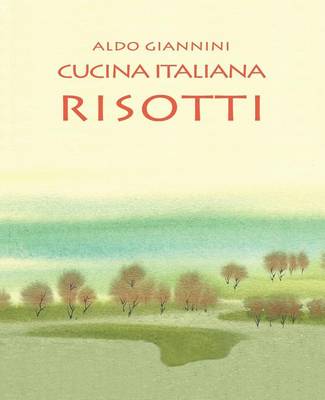 Cover of CUCINA ITALIANA Risotti