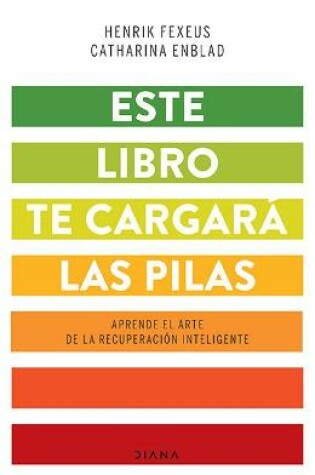 Cover of Este Libro Te Cargara Las Pilas