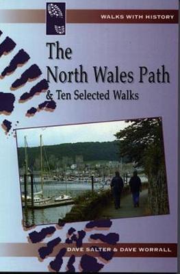 Book cover for Walks with History Series: North Wales Path and 10 Selected Walks, The