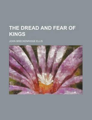 Book cover for The Dread and Fear of Kings