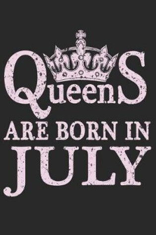 Cover of Queens Are Born In July