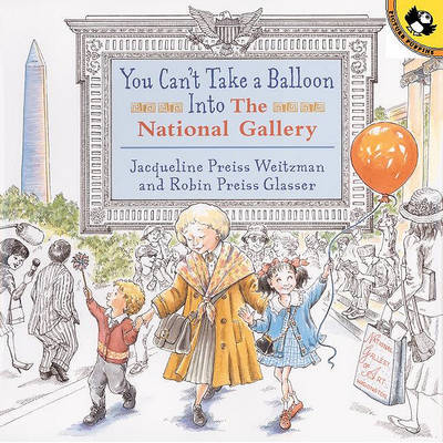 Book cover for You Can't Take a Balloon Into the National Gallery