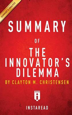 Book cover for Summary of the Innovator's Dilemma