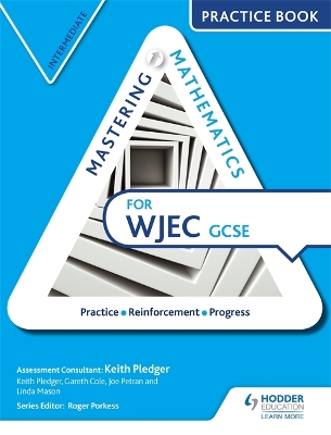 Book cover for Mastering Mathematics for WJEC GCSE Practice Book: Intermediate