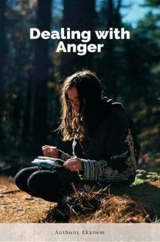 Cover of Dealing with Anger