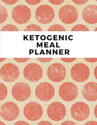 Book cover for Ketogenic Meal Planner