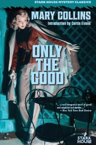 Cover of Only the Good