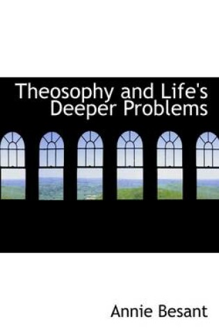 Cover of Theosophy and Life's Deeper Problems