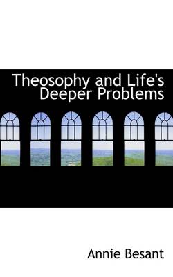 Book cover for Theosophy and Life's Deeper Problems