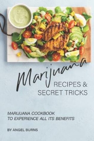 Cover of Marijuana Recipes and Secret Tricks