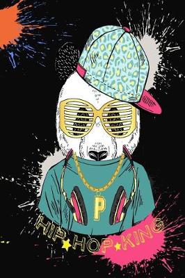 Book cover for Hip Hop King Panda With Attitude 12 Month Academic Organiser For Students, Teachers & Parents