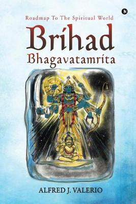 Cover of Brihad Bhagavatamrita