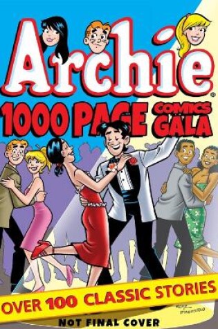 Cover of Archie 1000 Page Comics Gala