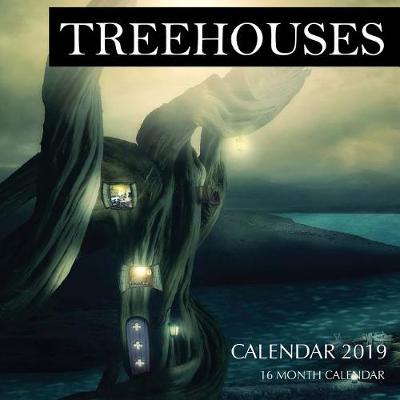 Book cover for Treehouses Calendar 2019