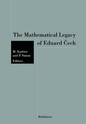 Book cover for The Mathematical Legacy of Eduard Cech