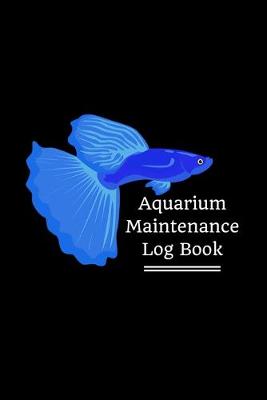 Book cover for Aquarium Maintenance Log Book
