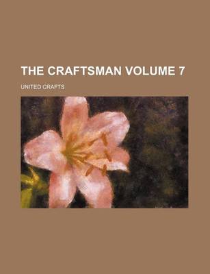 Book cover for The Craftsman Volume 7